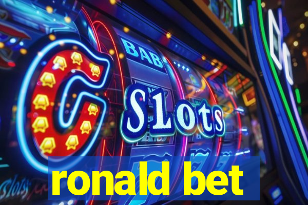 ronald bet